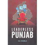 Leaderless Punjab( K S Chawla)