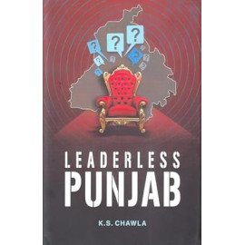 Leaderless Punjab( K S Chawla)