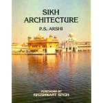 Sikh Architecture In Punjab (Pardeep Singh Arshi)