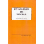 Education In Punjab ( A Historical Study) ( Dr. Charnjit Kaur)