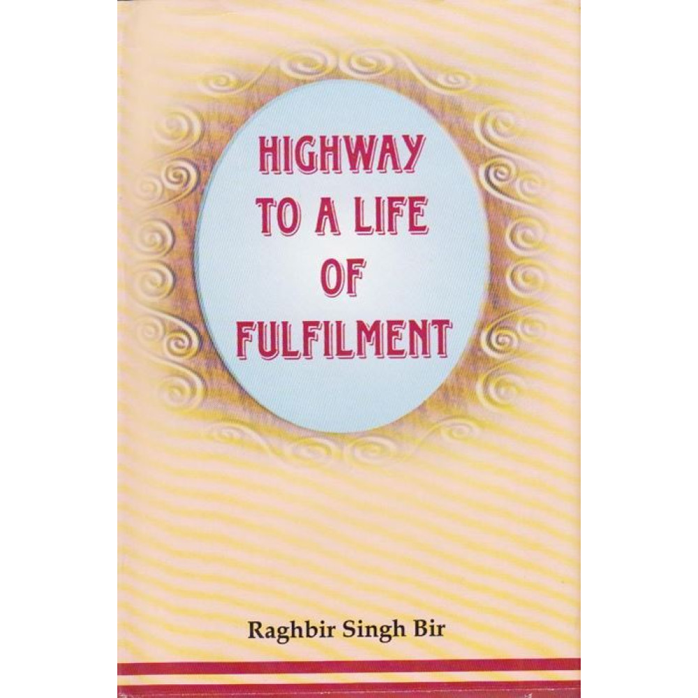 Highway To A Life of Fulfilment