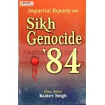 Impartial Reports on Sikh Genocide '84