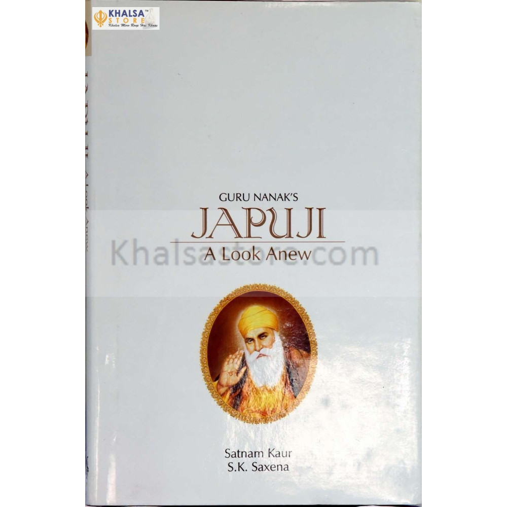 Guru Nanak's Japuji (A Look Anew)
