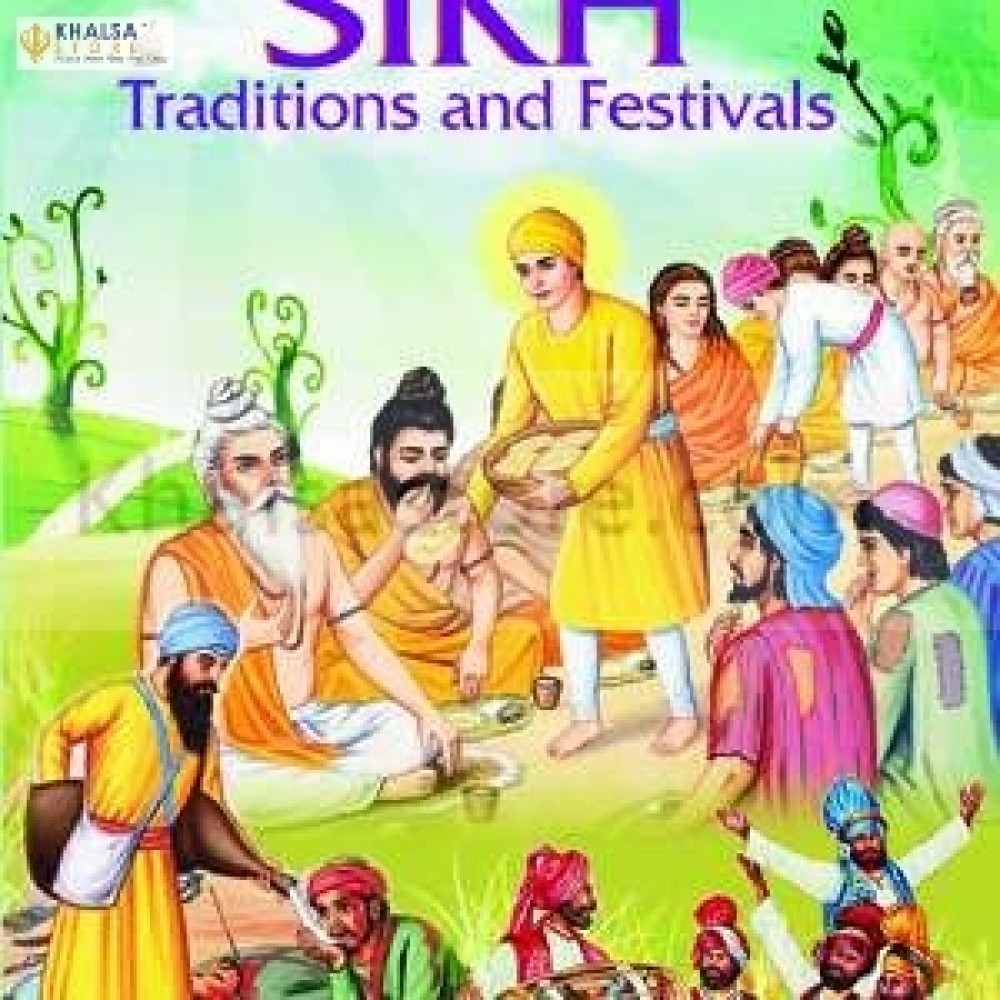 Sikh Traditions and Festivals