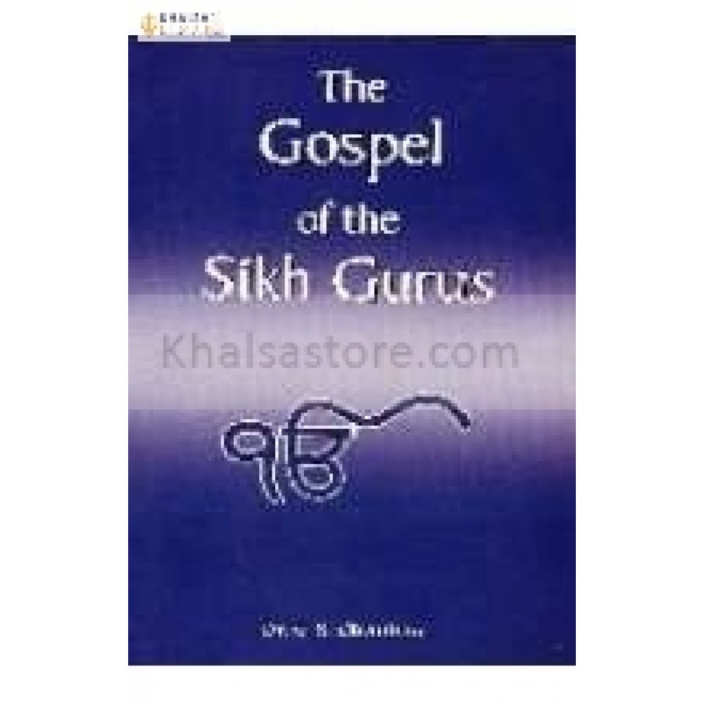 The Gospel of The Sikh Gurus