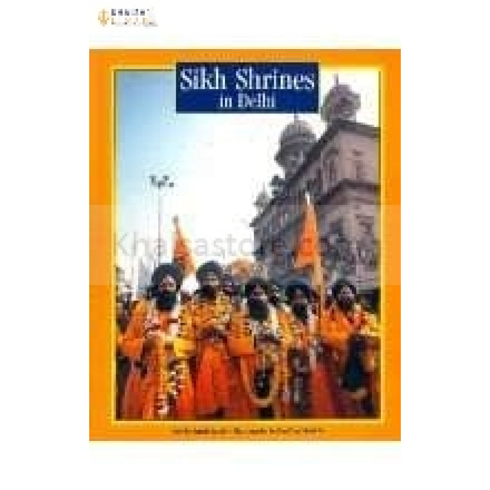 Sikh Shrines in Delhi