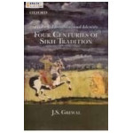 Hitory Literature and identity of 4 centuries of Sikh Tradition