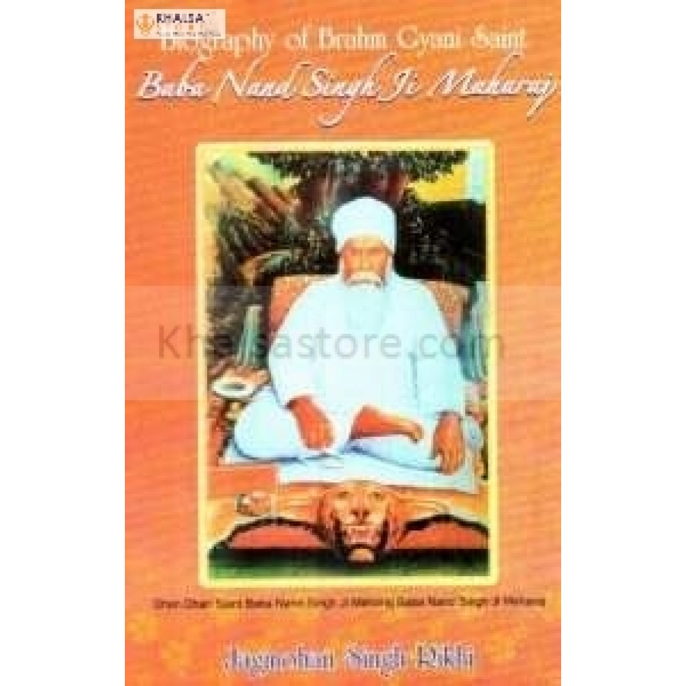 Biography of braham gyani saint baba nand singh ji maharaj
